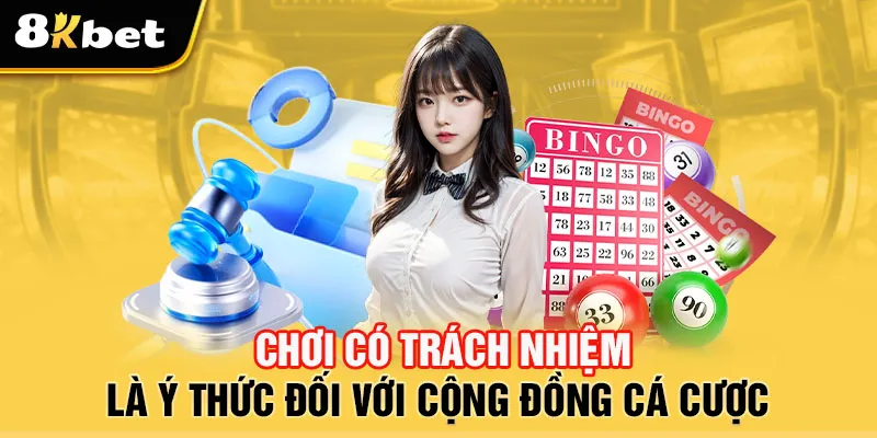 Chơi có trách nhiệm là ý thức đối với cộng đồng cá cược