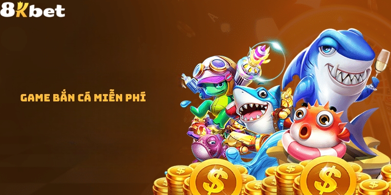 Game bắn cá miễn phí